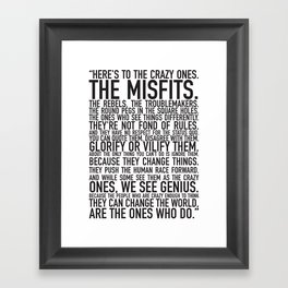 Here's to the crazy ones Framed Art Print