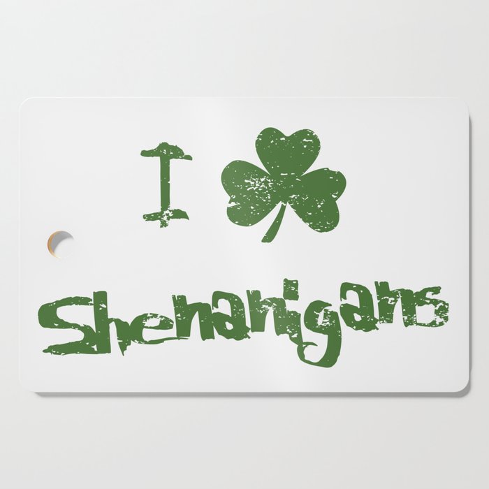 St Patrick's Day Shenanigans Cutting Board