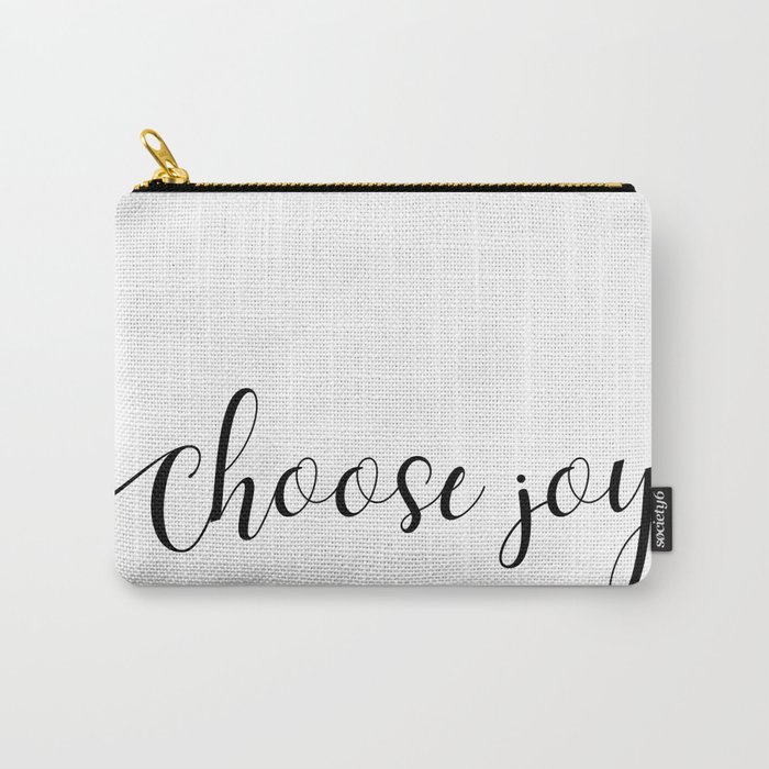 Choose Joy Simple Minimalist Wearable Positivity Script Design Carry-All Pouch