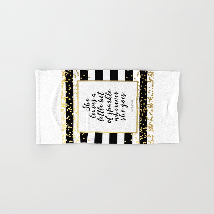 Inspirational Quote She Leaves A Little Sparkle Wherever She Goes Hustle Quote Print Kate Spade  Hand & Bath Towel