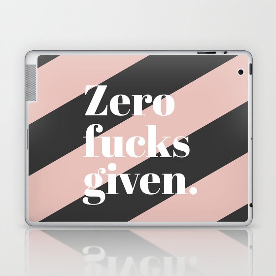 Zero F*** Given Laptop & iPad Skin