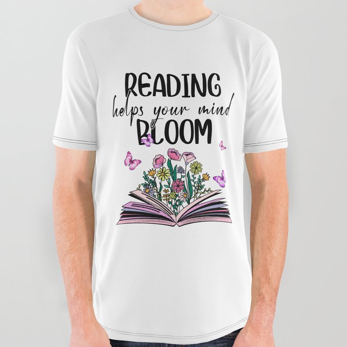 Reading Helps Your Mind Bloom All Over Graphic Tee
