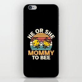 He Or She Mommy To Bee iPhone Skin