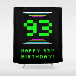 [ Thumbnail: 93rd Birthday - Nerdy Geeky Pixelated 8-Bit Computing Graphics Inspired Look Shower Curtain ]