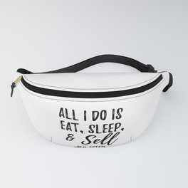 Eat Sleep & Sell #Real Estate Fanny Pack