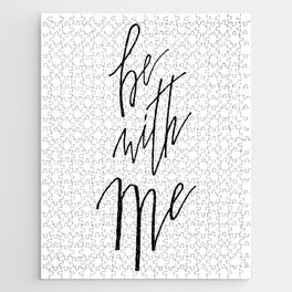 Be With Me Jigsaw Puzzle