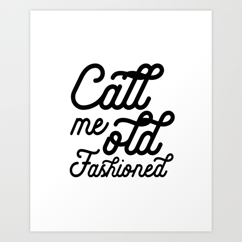 Bar Wall Decor Call Me Old Fashioned Funny Bar Decor Cute Bar