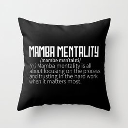 Mamba Mentality Motivational Quote Inspirational Throw Pillow