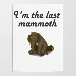 The last mammoth Poster