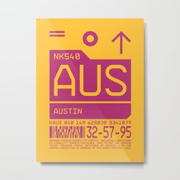 Luggage Tag C - AUS Austin USA Metal Print | Flying, Modern, Tag, Futuristic, Airline, Usa, Graphicdesign, Luggage, Techno, Aus 