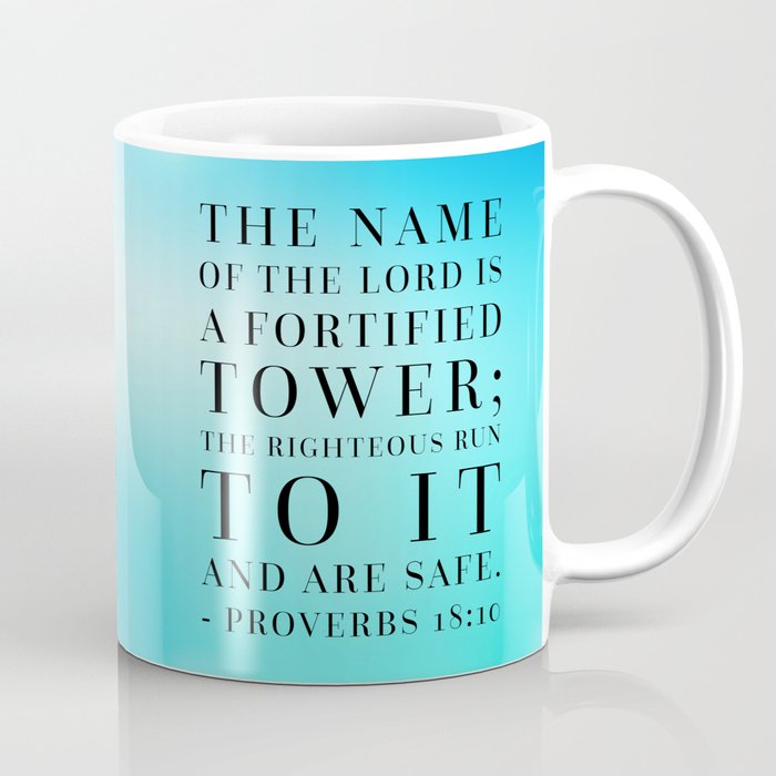 Proverbs 18:10 Bible Quote Coffee Mug