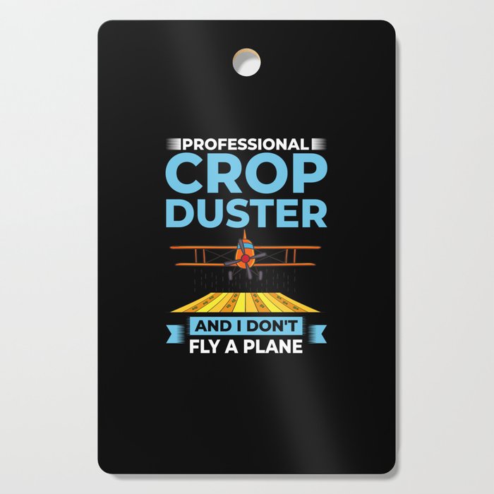 Crop Dusting Plane Rc Drone Airplane Pilot Cutting Board