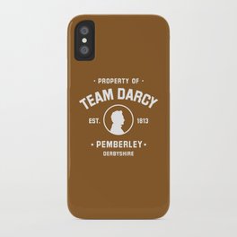 Property of Team Mr Darcy Pemberley Derbyshire - Jane Austen Pride And Prejudice - Bookworm Gift iPhone Case