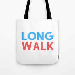 Long Walk Tote Bag