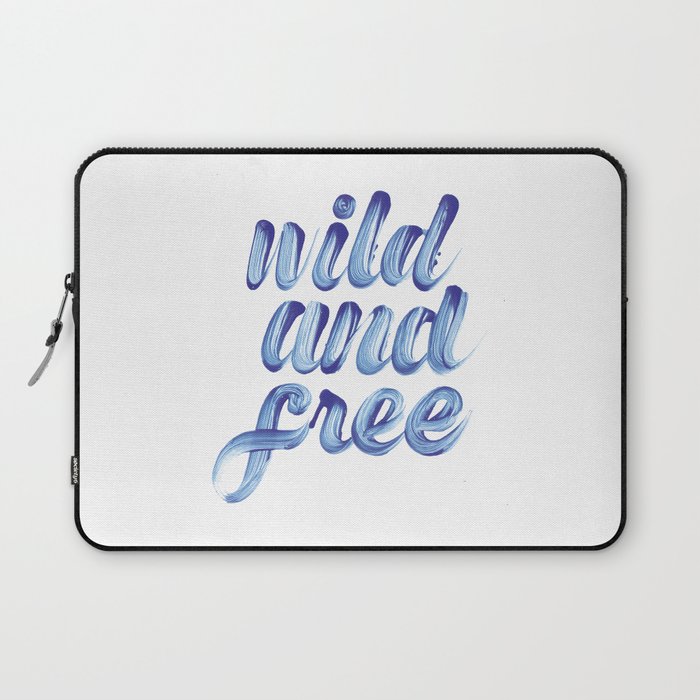 Wild And Free Laptop Sleeve