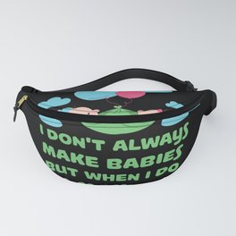 Don't Always Make Babies But When I Do I Make 2 Funny Gift design Fanny Pack | Proud, Siblings, Twobabies, 2Babies, Grandparents, Littledaughter, Parents, Gift, Expectantmom, Graphicdesign 