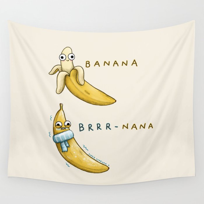 Banana Brrr-nana  Wall Tapestry