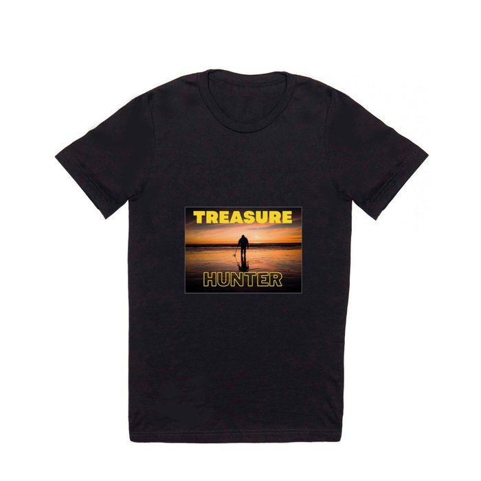 Treasure Hunter ~ Metal Detector T Shirt