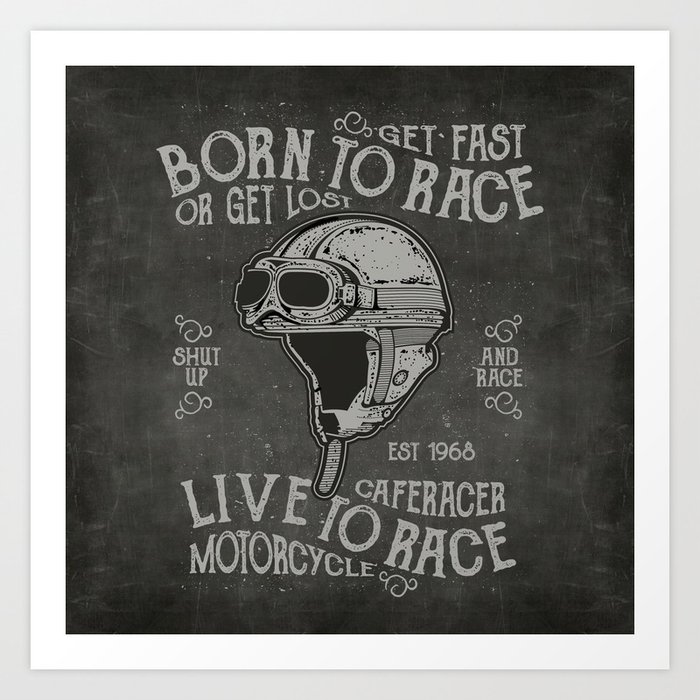 Born to Race Motorcycle Vintage Chalkboard Poster Art Print