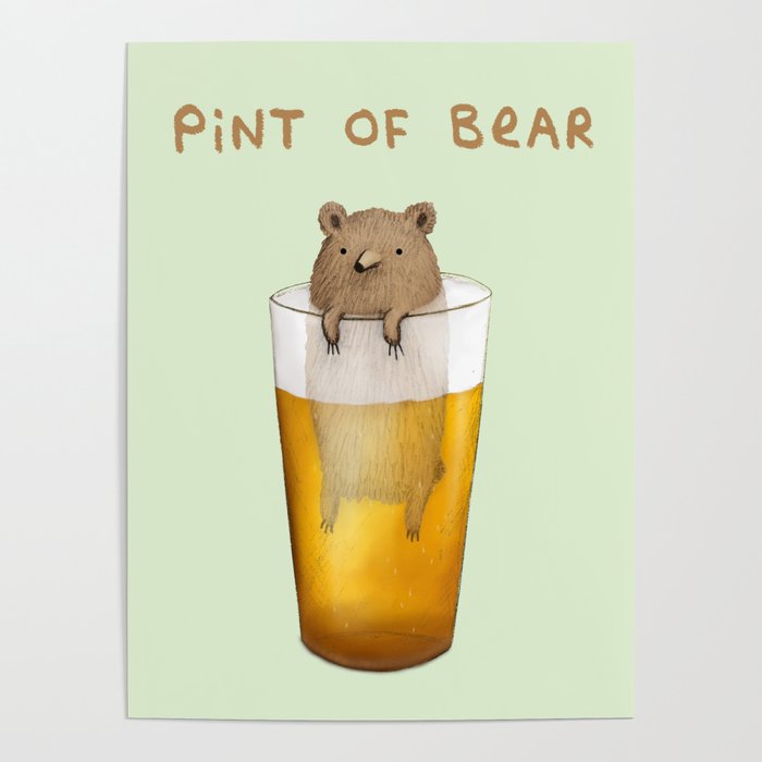 Pint of Bear Poster