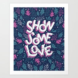 Show Some Love - Navy Art Print