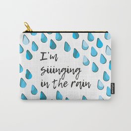 Siiinging in the Rain Carry-All Pouch