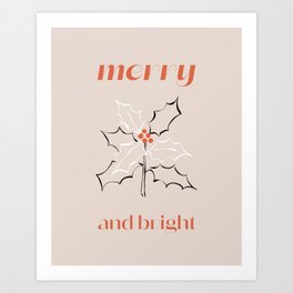 Merry and bright  Art Print