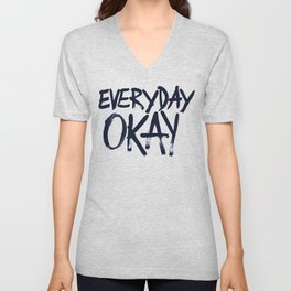 EVERYDAY OKAY V Neck T Shirt