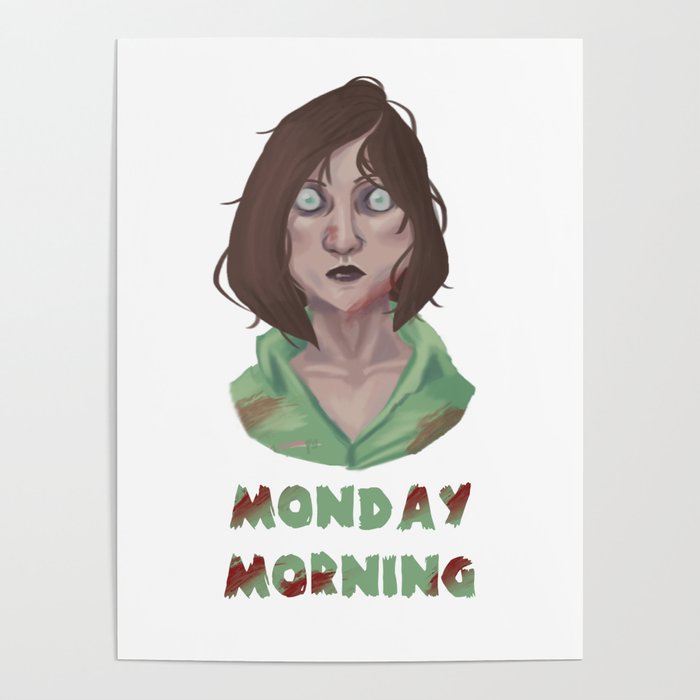 Monday morning zombie brunette Poster