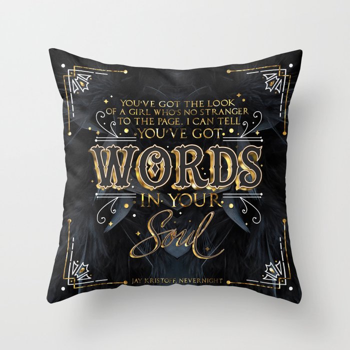Words in your soul Throw Pillow