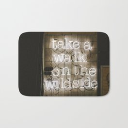 Hey Baby Take a Walk on the Wild Side -  70s Lou Reed quote street art neon retro typography Bath Mat | Film, Loureed, Typography, Quote, Cute, Graphicdesign, Mixed Media, Calm, Vintage, Esoteric 