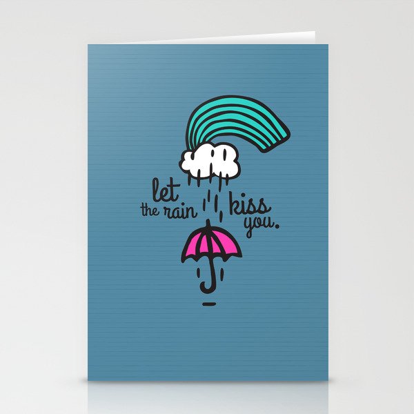 Let the rain kiss you Stationery Cards