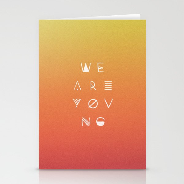 We Are Young Stationery Cards