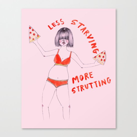 Less starving, more strutting! Canvas Print