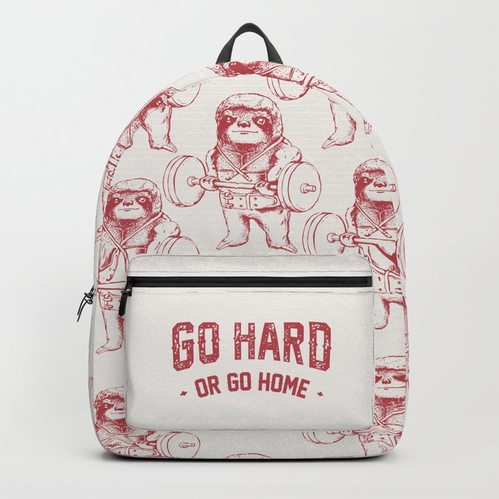 Go Hard or Go Home Sloth Backpack