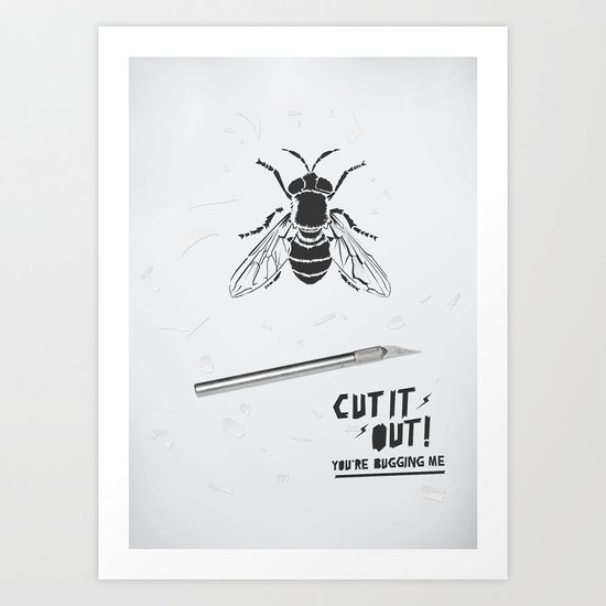 Cut It Out - Annoyance Art Print