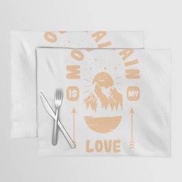 Mountain is My Love Language Placemat