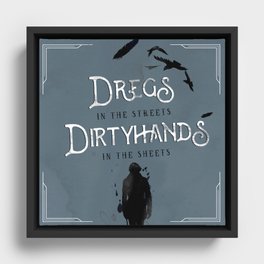 DREGS IN THE STREETS Framed Canvas