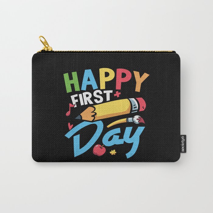 Happy First Day School Carry-All Pouch