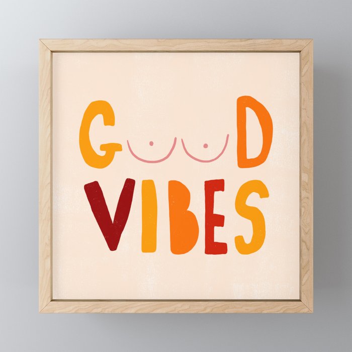 Cheeky Good Vibes Framed Mini Art Print