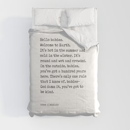 Hello babies, Welcome to Earth - Kurt Vonnegut Quote - Literature - Typewriter Print Comforter