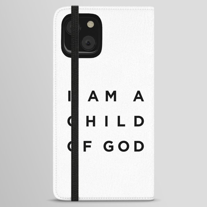 Child Of God - Bible Verses 1 - Christian - Faith Based - Inspirational - Spiritual, Religious iPhone Wallet Case