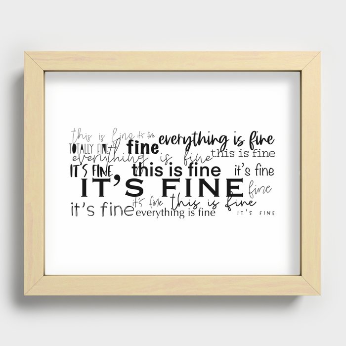 this is fine Recessed Framed Print