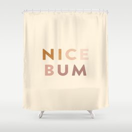 Nice Bum (Bold Warm Tones) Shower Curtain