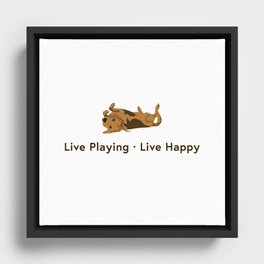 Live Playing · Live Happy Framed Canvas