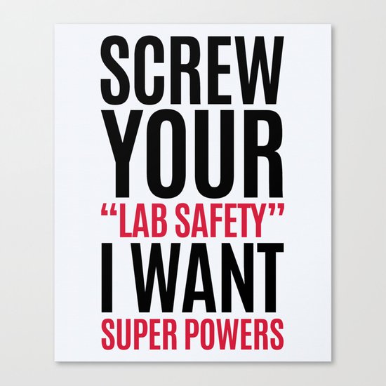 I Want Super Powers Funny Quote Canvas Print