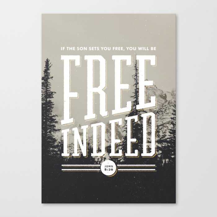 Free Indeed - Photo Canvas Print