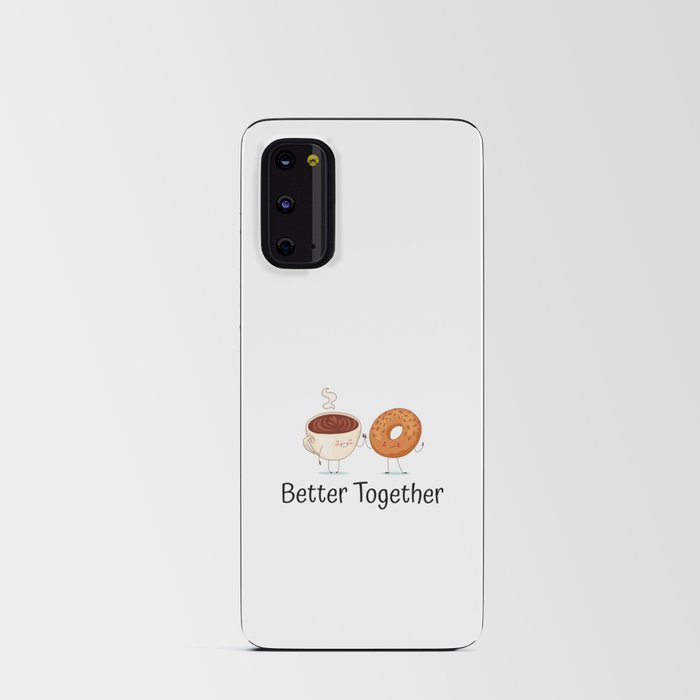 Better Together Cute Coffee and Donut Android Card Case