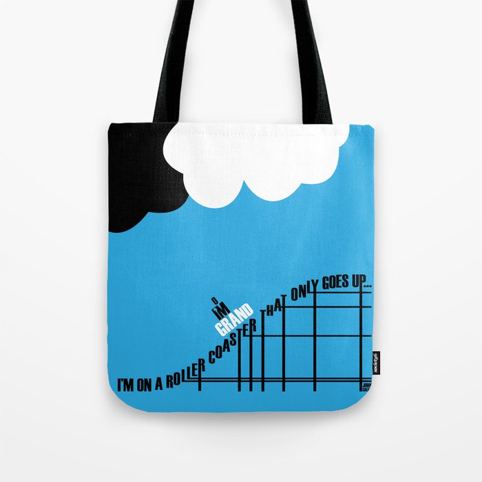 Only Goes Up Tote Bag