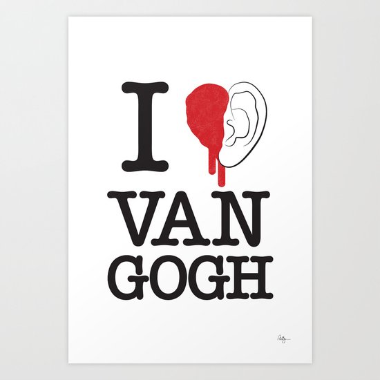 I love Van Gogh Art Print